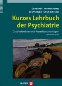 Kurzes Lehrbuch der Psychiatrie - Das Basiswissen mit Repetitoriumsfragen.