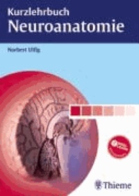 Kurzlehrbuch Neuroanatomie.