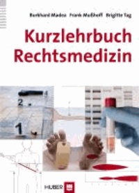 Kurzlehrbuch Rechtsmedizin.