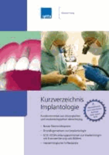 Kurzverzeichnis Implantologie - Kurzkommentar zur chirurgischen und implantologischen Abrechnung.