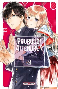 Pourquoi Attendre ? T02