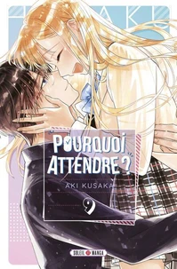 Pourquoi Attendre ? T09