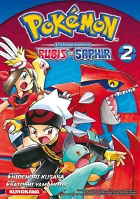 Pokemon la grande aventure Rubis et Saphir Tome 2