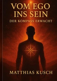 Vom Ego ins Sein