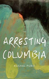 Arresting Columbia