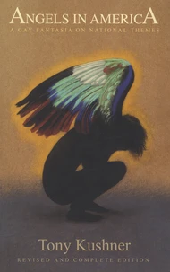 Angels in America - A Gay Fantasia on National Themes