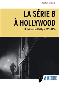 La série B à Hollywood