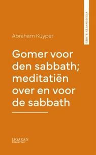 Gomer voor den sabbath; meditatiën over en voor de sabbath