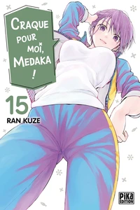 Craque pour moi, Medaka ! T15