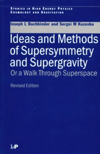 Ideas And Methods Of Supersymmetry And Supergravity Or A Walk Through Superspace