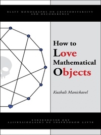  Kuzhali Manickavel - How to Love Mathematical Objects.