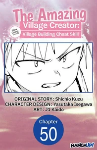 The Amazing Village Creator: Slow Living with the Village Building Cheat Skill #050