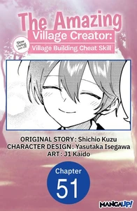 The Amazing Village Creator: Slow Living with the Village Building Cheat Skill #051