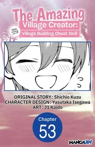 The Amazing Village Creator: Slow Living with the Village Building Cheat Skill #053