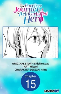 The Carefree Journey of the Reincarnated Hero #015