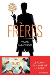 Kwame Alexander - Frères.