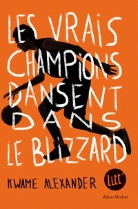 Téléchargez des ebooks gratuits pour iphone 3gs Les Vrais Champions dansent dans le blizzard in French