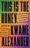 This Is the Honey. An Anthology of Contemporary Black Poets
