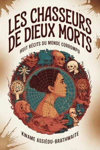 Les Chasseurs de Dieux Morts