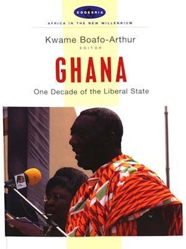 Ghana. One decade of the liberal state