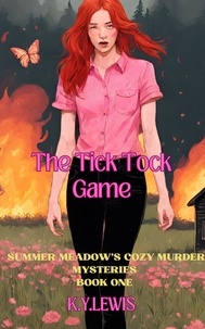  KY Lewis - The Tick Tock Game - BOOK ONE, #1.