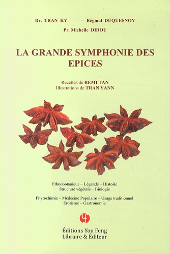 Ky Tran et Réginal Duquesnoy - La grande symphonie des épices.