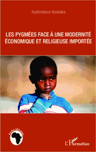 Les pygmées face à une modernité économique et religieuse importée. Les enjeux de l'inscription du christianisme dans une culture africaine de frappe écologique