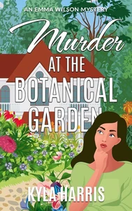 Murder at the Botanical Garden