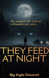They Feed at Night