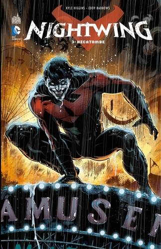 Nightwing - Tome 3 - Hécatombe
