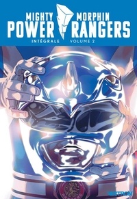 Kyle Higgins et Hendry Prasetya - Power Rangers Mighty Morphin Tome 2 : Intégrale.