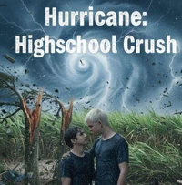 Hurricane: Highschool Crush