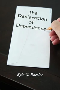 The Declaration of Dependence