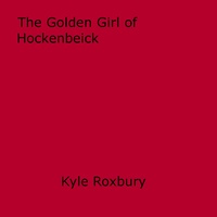 Kyle Roxbury - The Golden Girl of Hockenbeick.