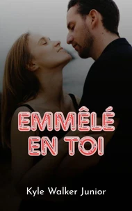 Emmêlé en toi