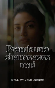 Prends une chance avec moi