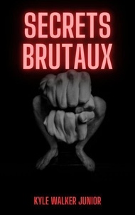 Livres audio gratuits à téléchargement direct Secrets brutaux ePub MOBI