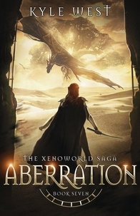  Kyle West - Aberration - The Xenoworld Saga, #7.