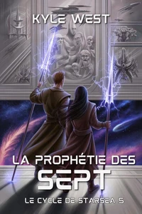 La Prophétie des Sept