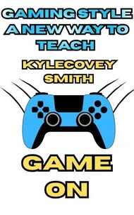 Gaming Style: A New Way To Teach