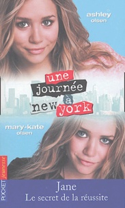 Kylie Adams - Jane, le secret de la réussite - Avant une journée à New York.