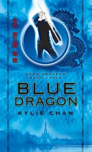 Kylie Chan - Blue Dragon.