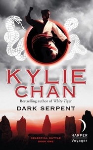Kylie Chan - Dark Serpent - Celestial Battle: Book One.