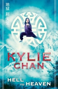 Kylie Chan - Hell to Heaven.