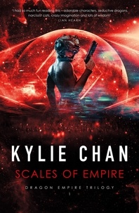 Kylie Chan - Scales of Empire - Dragon Empire, #1.