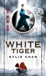 Kylie Chan - White Tiger.