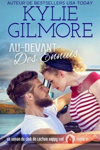 Au-devant des ennuis (Club de Lecture Happy End, t. 2)
