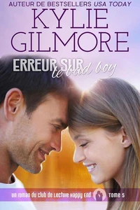 Erreur sur le bad boy (Club de Lecture Happy End, t. 5)