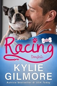  Kylie Gilmore - Racing - Dominic (versione italiana) - Storie scatenate, #9.