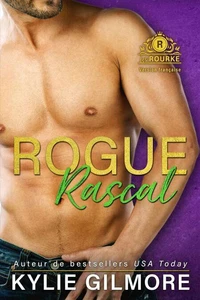 Rogue Rascal - Version française (Les Rourke de New York 3)